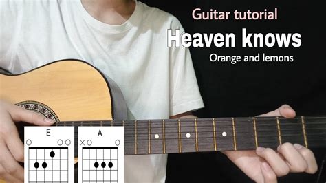 heaven knows orange and lemons lyrics|HEAVEN KNOWS THIS ANGEL HAS FLOWN CHORDS (ver 2) .